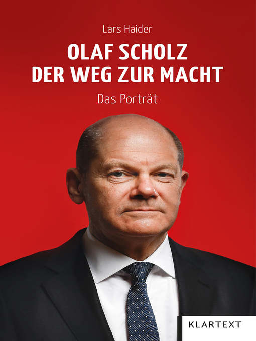 Title details for Olaf Scholz. Der Weg zur Macht by Lars Haider - Available